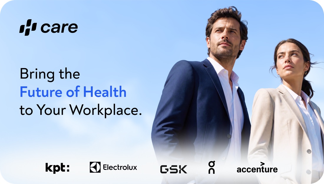 Bring the Future of Health to Your Workplace. care – with KPT, Electrolux, GSK, On and Accenture